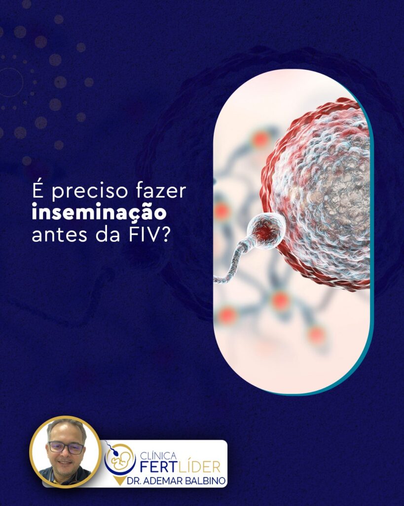 preciso-fazer-inseminacao-antes-da-fertilizacao-fiv-dr-ademar-balbino-colider-mt